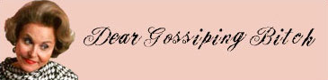 Dear Gossiping Bitch