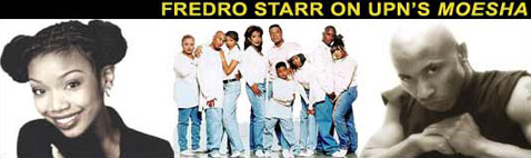 Fredro Starr On UPN's Moesha